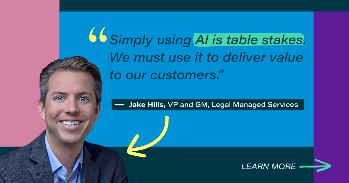 Simply using AI is table stakes, We must use it to deliver value to our customers.