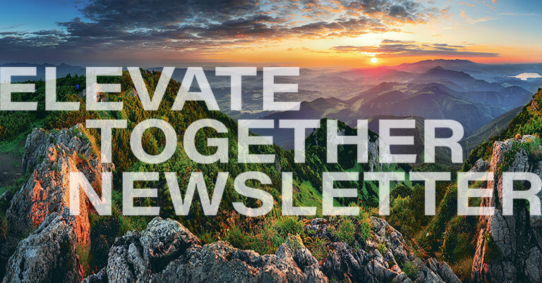 Elevate Together Newsletter