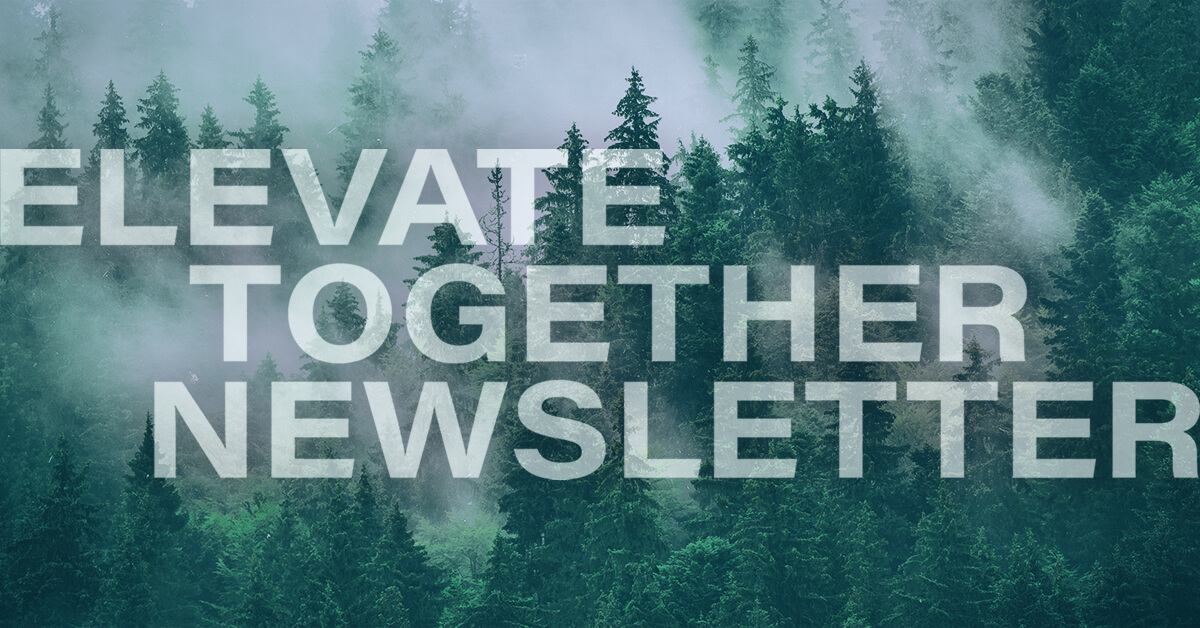 Elevate Together Newsletter